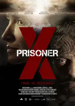 Постер: Заключённый Икс / Prisoner X (2016)