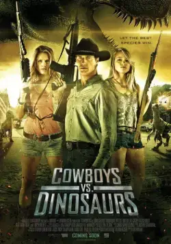 Постер: Ковбои против динозавров / Cowboys vs Dinosaurs (2015)