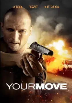 Постер: Твой ход / Your Move (2017)