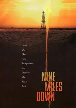 Постер: Ужас на глубине 9 миль / Nine Miles Down (2009)