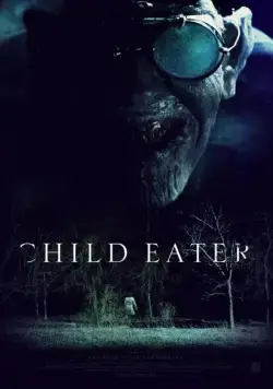 Постер: Пожиратель детей / Child Eater (2016)