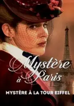 Постер: Тайна Эйфелевой башни / Mystère à la Tour Eiffel (2015)