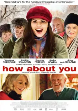 Постер: А что насчет тебя? / How About You... (2007)