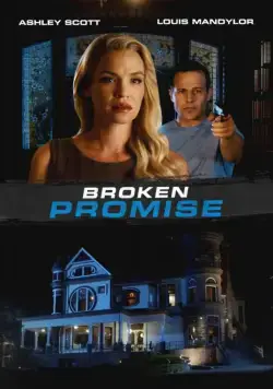 Постер: Нарушенное обещание / Broken Promise (2016)