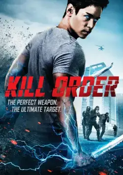 Постер: Приказ: Убить / Kill Order (2017)