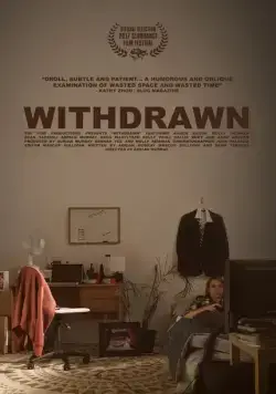 Постер: Замкнутый / Withdrawn (2017)