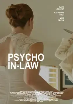 Постер: Теща-психопат / Psycho In-Law (2017)