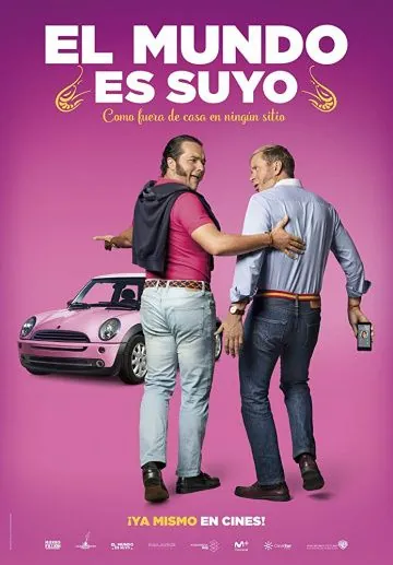 Постер: Мир – твой / El mundo es suyo (2018)