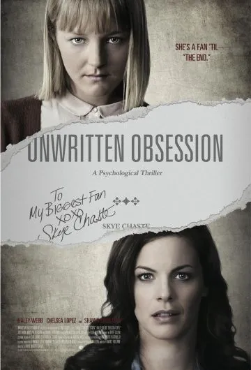 Постер: Неописуемая одержимость / Unwritten Obsession (2017)
