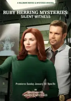 Постер: Расследования Руби Херринг: Безмолвный свидетель / Ruby Herring Mysteries: Silent Witness (2019)