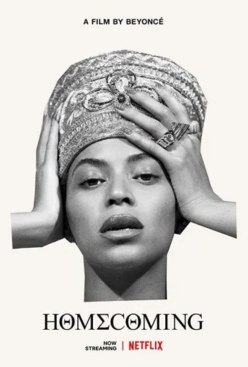 Постер: Возвращение домой: Фильм Бейонсе / Homecoming: A Film by Beyoncé (2019)