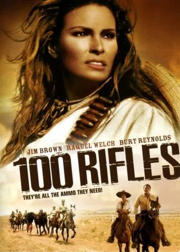 Постер: Сто винтовок / 100 Rifles (1969)