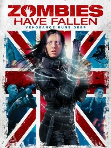 Постер: Нашествие зомби / Zombies Have Fallen (2017)