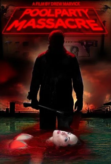 Постер: Резня на вечеринке у бассейна / Pool Party Massacre (2017)
