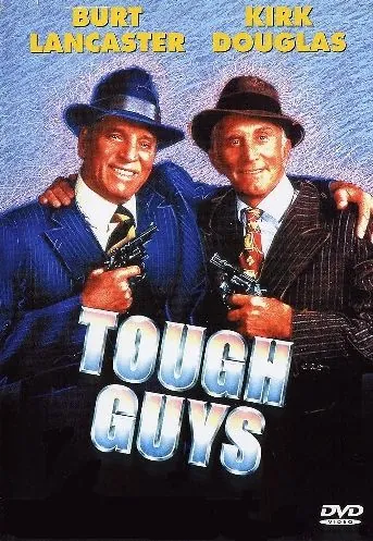 Постер: Крутые мужики / Tough Guys (1986)