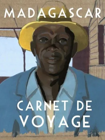 Постер: Мадагаскар, путевой дневник / Madagascar, carnet de voyage (2010)