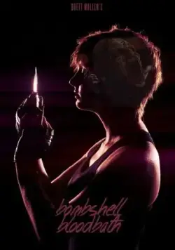 Постер: Убойная красотка / Bombshell Bloodbath (2014)