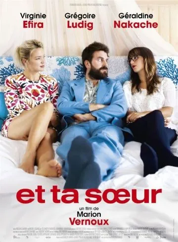 Постер: И твоя сестра / Et ta soeur (2015)