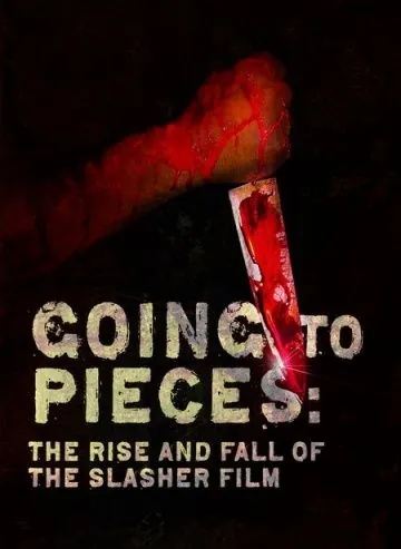 Постер: На куски: Рассвет и закат слэшеров / Going to Pieces: The Rise and Fall of the Slasher Film (2006)