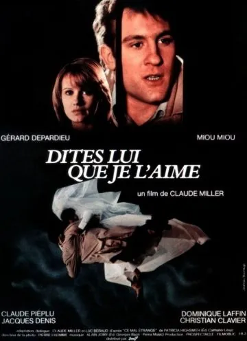 Постер: Скажите ей, что я ее люблю / Dites-lui que je l'aime (1977)