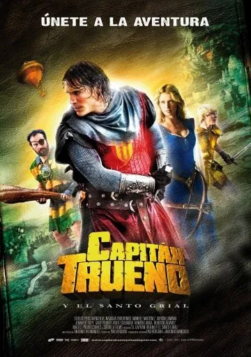 Постер: Капитан Гром и Святой Грааль / Captain Thunder (2011)