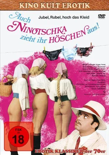 Постер: И Ниночка снимает свои штанишки / Auch Ninotschka zieht ihr Höschen aus (1973)