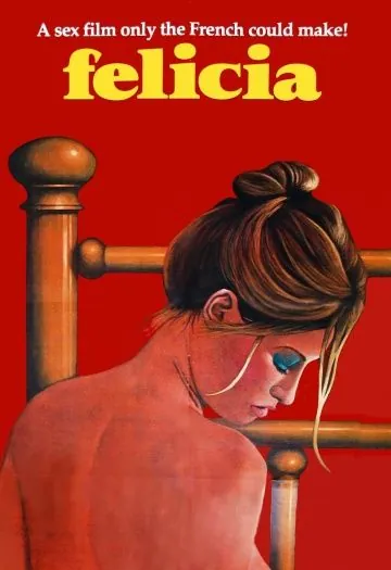 Постер: Тысяча и одно извращение Фелиции / Les mille et une perversions de Felicia (1975)