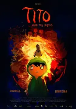 Постер: Тито и птицы / Tito e os Pássaros (2018)