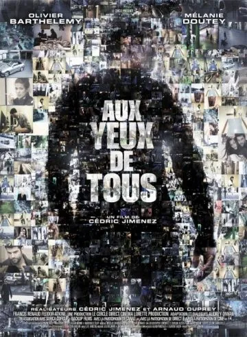 Постер: Чужими глазами / Aux yeux de tous (2012)
