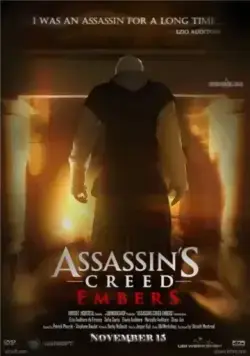 Постер: Кредо убийцы: Угли / Assassin's Creed: Embers (2011)