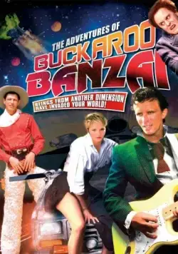 Постер: Приключения Бакару Банзая в восьмом измерении / The Adventures of Buckaroo Banzai Across the 8th Dimension (1984)