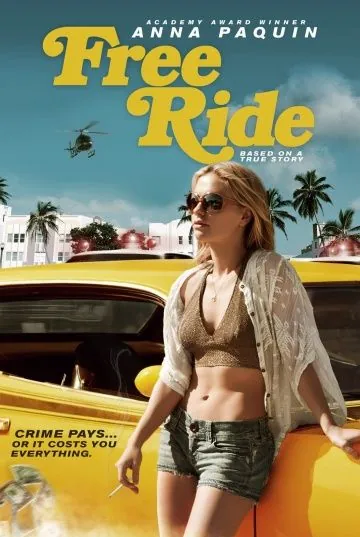 Постер: Свободная повозка / Free Ride (2013)