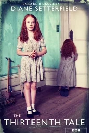 Постер: Тринадцатая сказка / The Thirteenth Tale (2013)