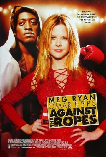 Постер: Наперекор судьбе / Against the Ropes (2003)