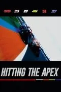 Постер: Добиваясь вершины / Hitting the Apex (2015)