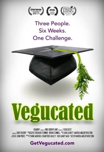 Постер: 6 недель на траве / Vegucated (2010)