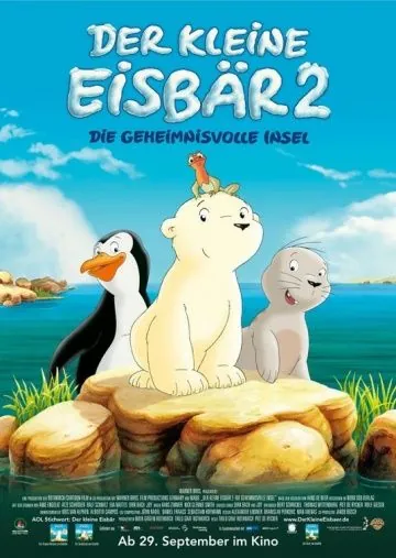 Постер: Маленький полярный медвежонок 2: Таинственный остров / Der kleine Eisbär 2: Die geheimnisvolle Insel (2005)