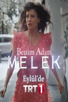 Постер: Меня зовут Мелек / Benim Adim Melek (2019)