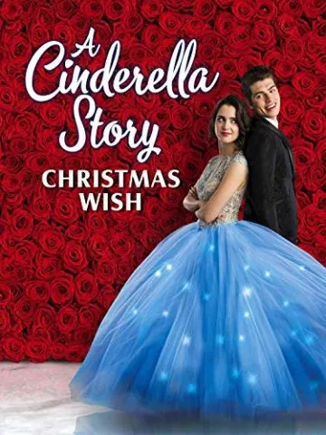 Постер: История Золушки: Рождественское желание / A Cinderella Story: Christmas Wish (2019)