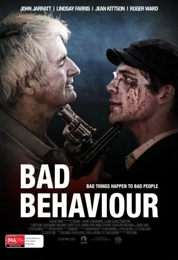 Постер: Плохое поведение / Bad Behaviour (2010)