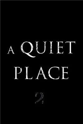 Постер: Тихое место 2 / A Quiet Place Part II (2021)