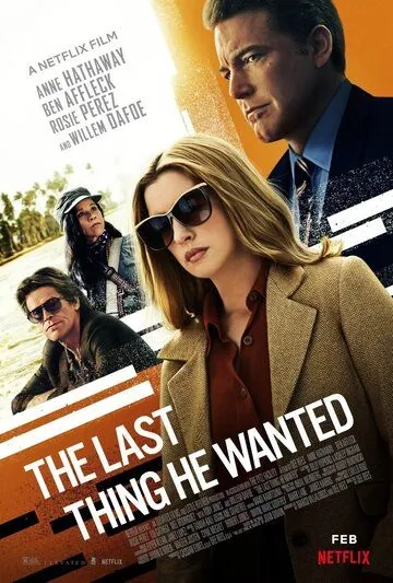 Постер: Последнее, чего он хотел / The Last Thing He Wanted (2020)