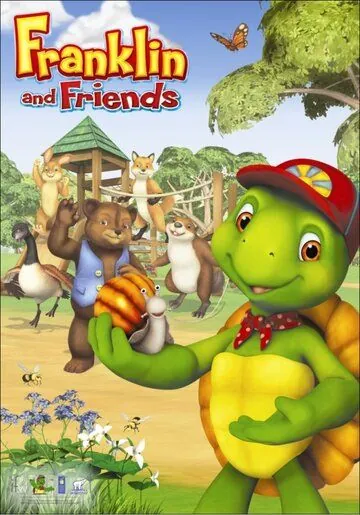 Постер: Фрэнклин и друзья / Franklin and Friends (2011)