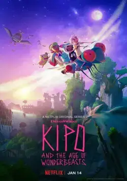 Постер: Кипо и эра чудесных зверей / Kipo and the Age of Wonderbeasts (2020)
