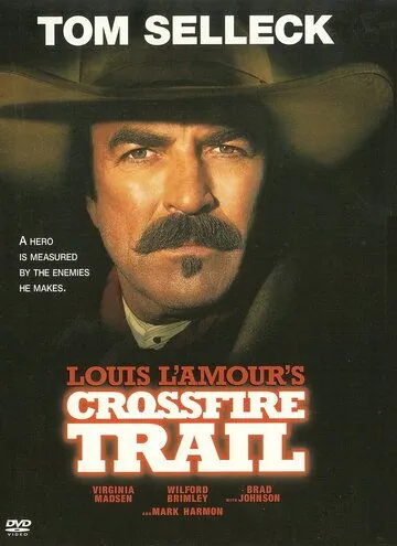 Постер: Под перекрестным огнем / Crossfire Trail (2001)