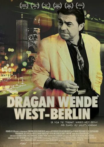 Постер: Драган Венде — Западный Берлин / Dragan Wende - West Berlin (2014)