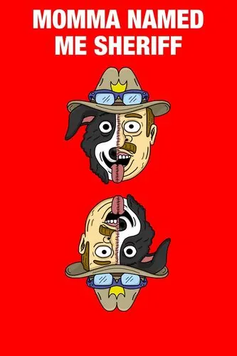 Постер: Мама назвала меня Шерифом / Momma Named Me Sheriff (2019)