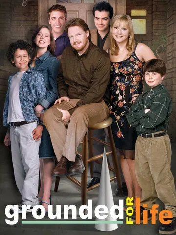Постер: Основа для жизни / Grounded for Life (2001)