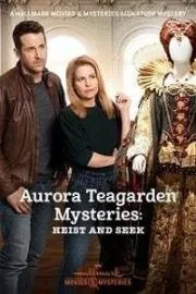 Постер: Тайны Авроры Тигарден: Кради и ищи / Aurora Teagarden Mysteries: Heist and Seek (2020)