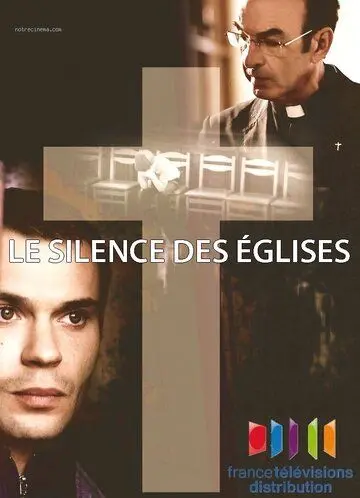 Постер: Молчание церкви / Le silence des églises (2013)